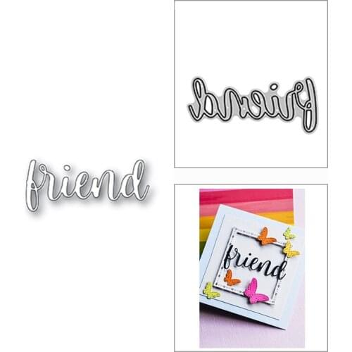 New 2021 Fancy Friend Word Script Metal Cutting Dies for DIY Scrapbooking and Card Making Decorative Embossing Craft No Stamps
