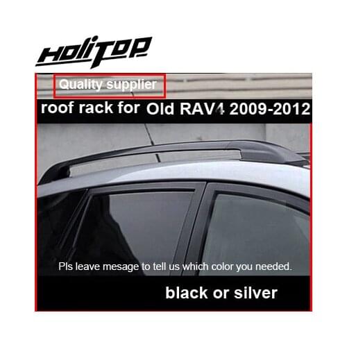 OE roof rack roof bar roof rail for Toyota RAV4 2009-2012 or 2014-2018 year, 2pcs/set,from ISO9001 excellent factory
