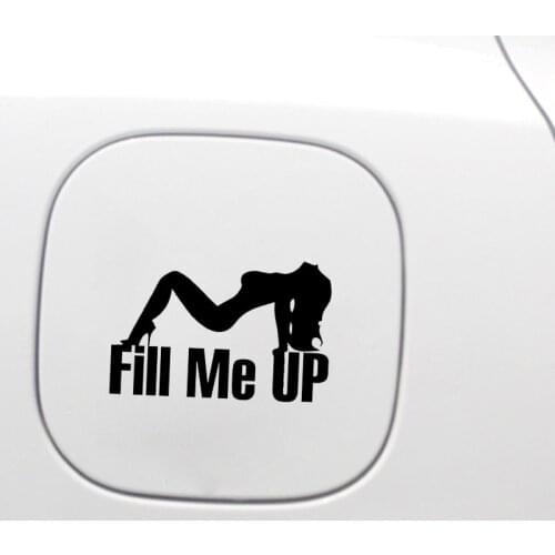 Funny Sexy Lady Girl Fill Me Up Car Sticker Automobiles Motorcycles Exterior Accessories Vinyl Decal for Bmw Audi Ford