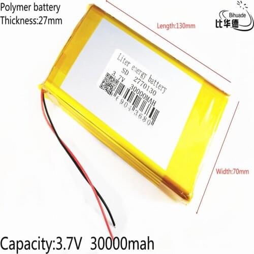 Liter energy battery For the 2020 3.7V,30000mAH 2770130 Polymer lithium ion / Li-ion battery for tablet pc 7 inch 8 inch 9inch