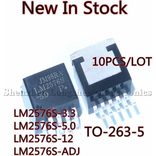 10PCS/LOT LM2576S-3.3/5.0/12V/ADJ SMD TO263-5 Voltage Regulator and Buck Chip LM2576S LM2576S-ADJ New In Stock
