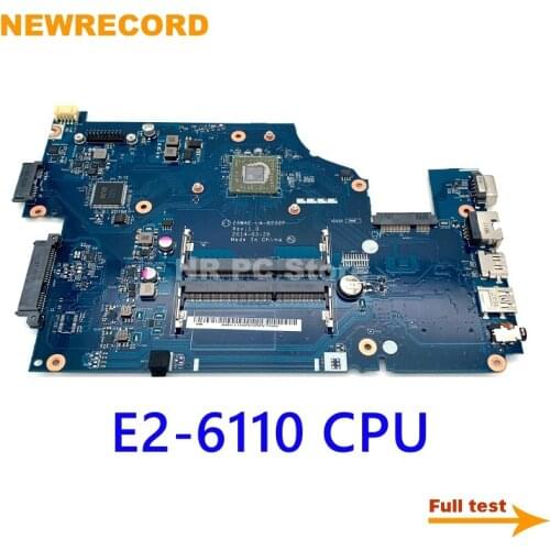 NEWRECORD NBMLF11002 NB.MLF11.002 LS-B232P Laptop Motherboard for Acer Aspire E5-521 E5-521G Main Board E2-6110 CPU full test