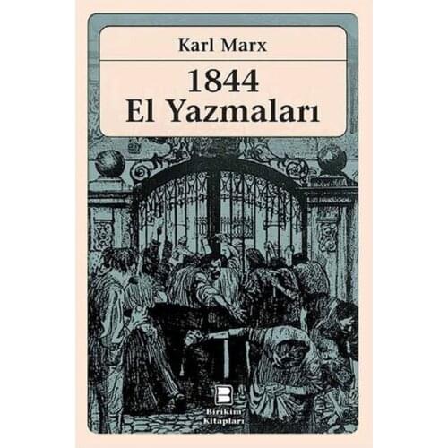 1844 manuscripts Karl Marx Backlog Broadcasts Domestic Research Sequence (TURKISH)