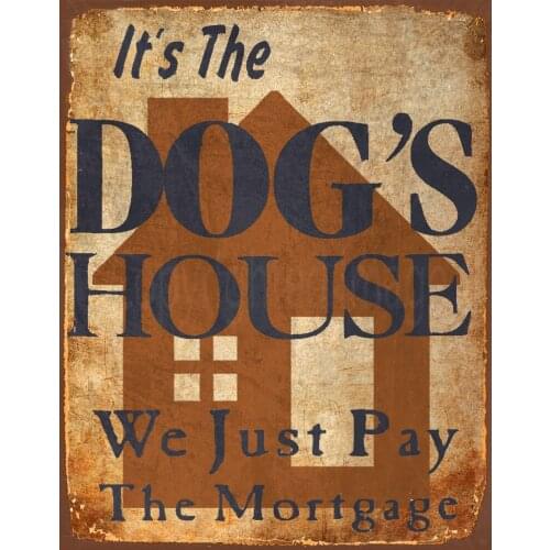 DOG HOUSE METAL TIN SIGN POSTER WALL PLAQUE HOUSE DECOR FUNNY WALL ART