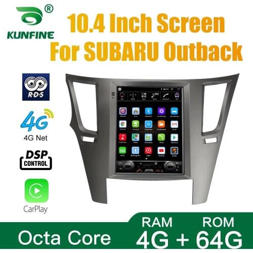 Tesla Screen Octa Core 4GB RAM 64GM ROM Android 10.0 Car DVD GPS Player Deckless Car Stereo For SUBARU Outback Radio