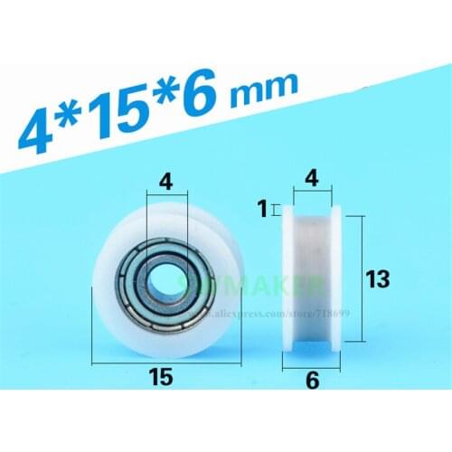 SWMAKER 1pcs 4*15*6mm rubber nylon bearing belt wheel groove H type embedded bearing 3D printer