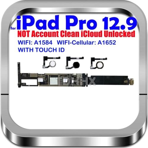 A1584 A1652 Unlocked For iPad Pro 12.9inch Motherboard With NO Touch ID Full Functions Logic Board For iPad Pro WLAN Version