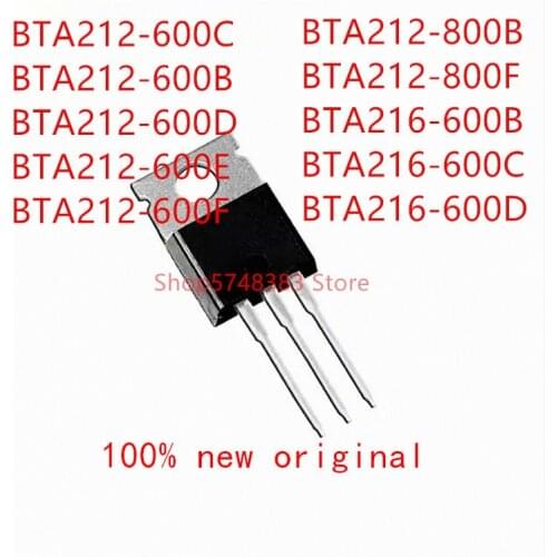 10PCS BTA212-600C BTA212-600B BTA212-600D BTA212-600E BTA212-600F BTA212-800B BTA212-800F BTA216-600B BTA216-600C BTA216-600D