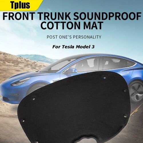 Tplus Front Trunk Cover Sound Insulation Cotton Mat For Tesla Model 3 Protective Shockproof Pad Dustproof Customization