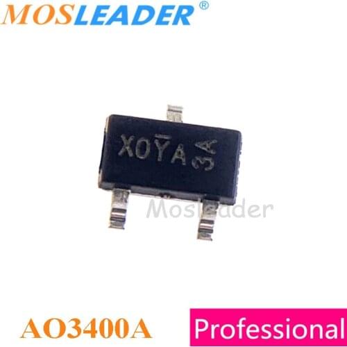 Mosleader AO3400 SOT23 3000PCS AO3400A 30V 5.8A 25V 4A N-Channel Made in China High quality like original