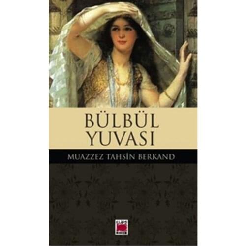 Nightingale Slot Muazzez Tahsin Berkand Ellipse Books Novel Sequence (TURKISH)