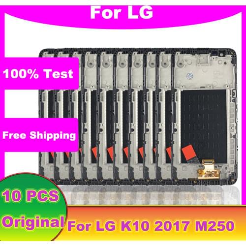10 PCS LCD Display For LG K10 2017 LCD with Touch Screen Digitizer For K10 2017 Display M250 M250N M250E M250DS With Frame