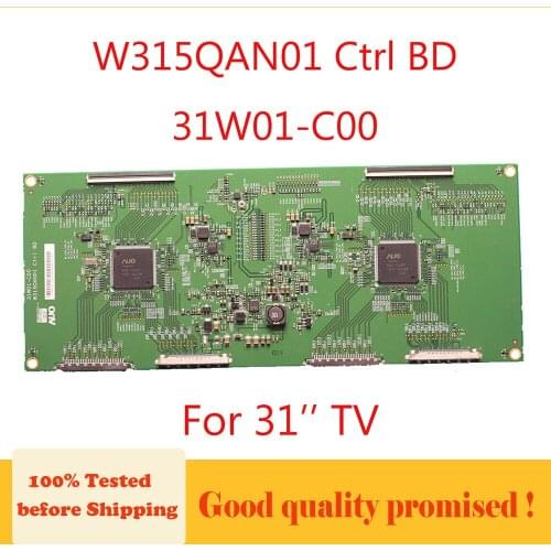 W315QAN01 Ctrl BD 31W01-C00 TV 31 Inch T-Con Board For 31" TV Origional Product Profesional Test Board 31W01 C00 W315QAN01
