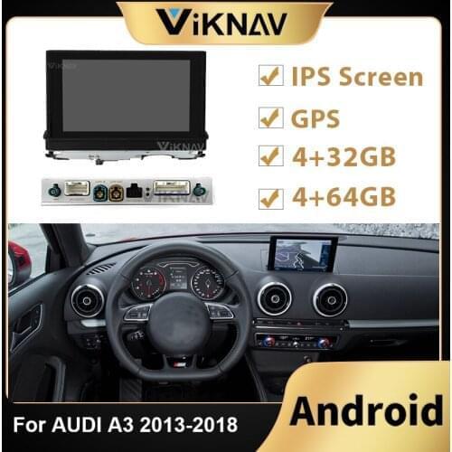 Android Car Radio For AUDI A3 2013 2014 2015 2016 2017 2018 Car DVD Multimedia Player Audio GPS navigation Stereo Recorder