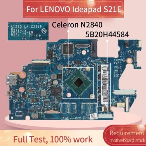5B20H44584 Laptop motherboard For LENOVO Ideapad S21E-20 Core N2840 Notebook Mainboard AIZ30 LA-C251P SR1YJ