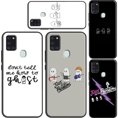 Julie and the Phantoms Funny ghost Case For Samsung A21S A20e A11 A31 A41 A51 A71 A10 A20 A30 A40 A50 A70 A12 A32 A42 A52 A72