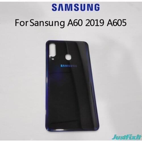 For SAMSUNG Galaxy A60 2019 SM-A605F A605 A605F Back Battery Cover Door Rear Glass Housing Case Replace Battery Cover