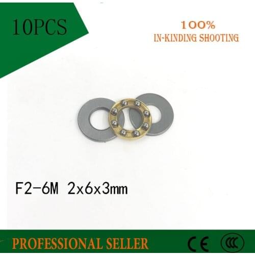 Free shipping 10Pcs F2-6M 2*6*3mm Axial Ball Thrust Bearings 2mm x 6mm x 3mm F2-6 M High Quality Brand New