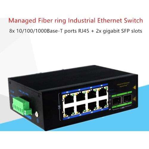 Managed Fiber ring Industrial Ethernet Switch 8x10/100/1000Base-T ports RJ45 + 2x gigabit SFP slots +1 Console port
