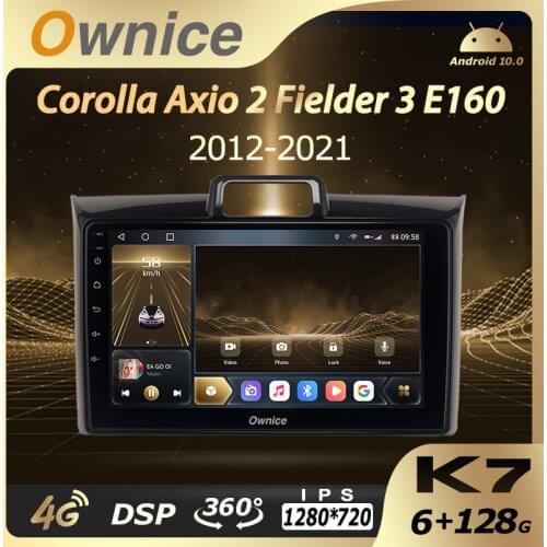 K7 Ownice 6G+128G Android 10.0 Car Radio For Toyota Corolla Axio 2 Fielder 3 E160 2012-2021 Multimedia Player Video 4G LTE Navi