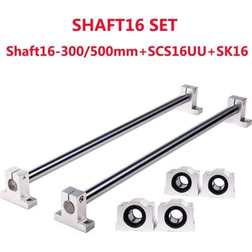 SHAFT16 SET: 2PCS Linear Shaft16-300/500mm+ 4PCS SCS16UU Bearing Blocks+ 4PCS SK16 Supprot Unit for 3D printer CNC