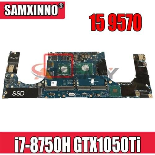 100% working DAM00 LA-F541P for DELL XPS 15 9570 motherboard YYW9X 0YYW9X CN-0YYW9X with i7-8750H cpu + GTX1050Ti graphic