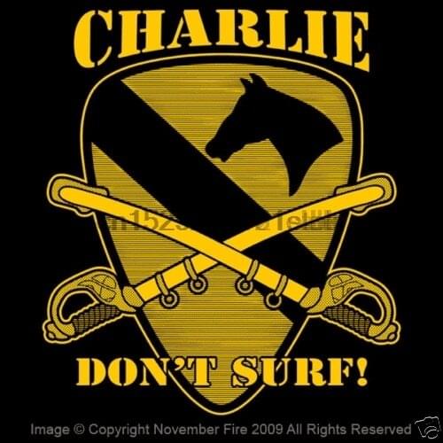 Charlie Don't Surf Air Cavalry Apocalypse Now Robert Duvall Vietnam Shirt NFT397