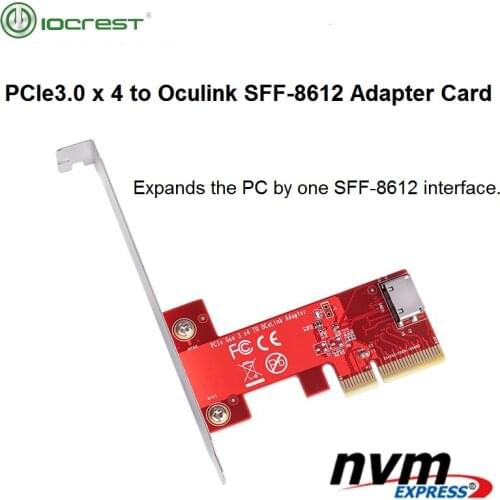 PCIe3.0 x 4 to Oculink SFF-8612 Adapter Card for PCIe NVMe SSD