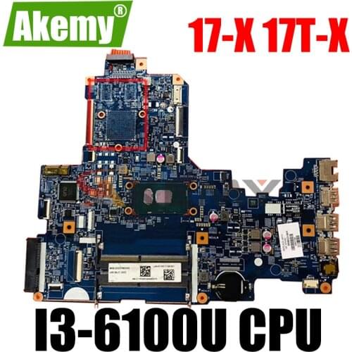 Akemy 859036-601 mainboard for HP NOTEBOOK 17-X 17T-X 17-X115DX laptop motherboard 15289-2 448.08E01.0021 with i3-6100U