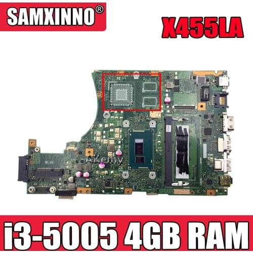 AKEMY X455LA Laptop Motherboard For Asus X455LAB X455LJ X455LD X455LF X455LB Mainboard 100% test Ok i3-5005 CPU 4GB RAM