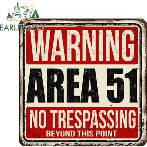 EARLFAMILY 13cm x 12.9cm for Warning Area 51 No Trespassing Scratch-proof Car Stickers Waterproof Custom Printing Vehicle Decal