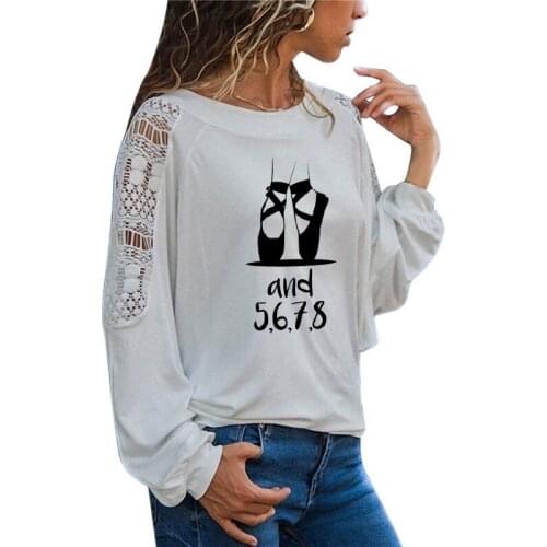 And 5 6 7 8 Dance Teacher Letters Harajuku T Shirt Funny Teeshirt Women Clothing Casual Long Sleeve Loose Lace Tops Tees