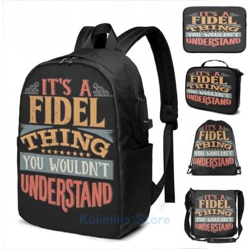 Graphic print Fidel Name Its A Fidel Thing You Wouldnt Understand USB Charge Backpack men School Travel laptop bag