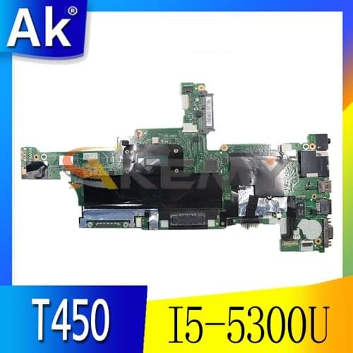 Akemy For Lenovo ThinkPad T450 Laptop Motherboard AIVL0 NM-A251 CPU I5 5300U DDR3 100% Test Work FRU 00HN525 00HN529 00HT726