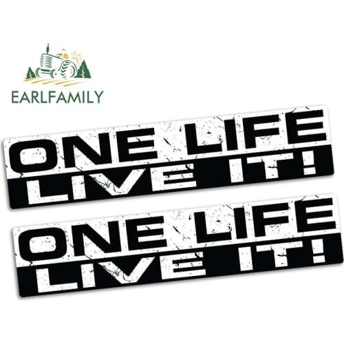 EARLFAMILY 15cm x 3.2cm ONE LIFE LIVE IT Funny Bumper Car Sticker Vinyl JDM Car Race Truck Fast Window Speed Decal 2pcs