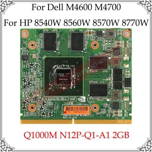 Q1000M N12P-Q1-A1 2GB Graphics Card For Dell M4600 M4700 For HP 8540W 8560W 8570W 8770W Display Card Video Card