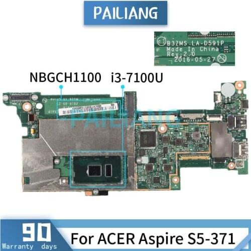 Mainboard For ACER Aspire S5-371 i3-7100U Laptop motherboard LA-D591P SR2ZW Tested OK