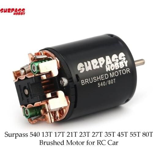 Surpass 540 13T 17T 21T 23T 27T 35T 45T 55T 80T 540 Brushed Motor for RC Car 1/10 Rock Crawler 4WD Vehicle RC Car Parts RC Motor