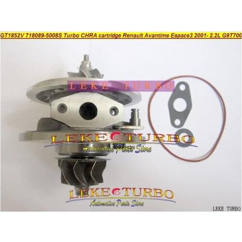 Turbo CHRA Cartridge Core GT1852V 718089 718089-5008S For Renault Avantime Espace III Vel Satis G9T700 G9T702 G9T712 2.2L 150HP