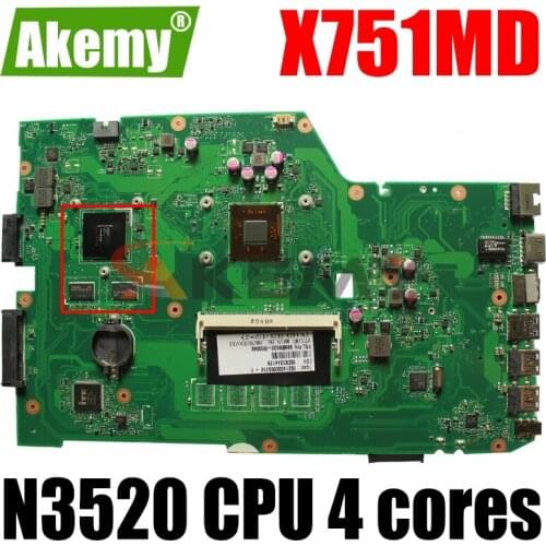 Akemy X751MD Laptop motherboard For Asus X751MD X751MJ X751M K751M Test original mainboard N3520 cpu 4 cores 2.167 GHZ