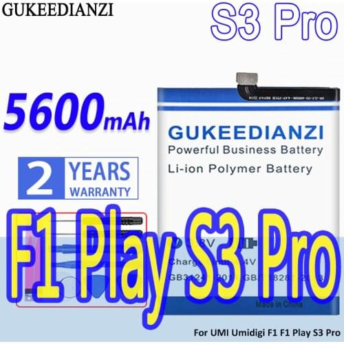 High Capacity GUKEEDIANZI Battery 5600mAh For UMI Umidigi F1 / F1 Play / S3 Pro S3pro