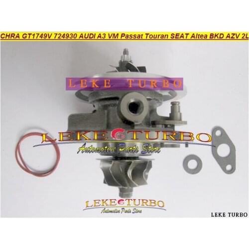 Free Ship Turbo Cartridge CHRA GT1749V 724930-5008S 03G253019A 03G253010J Turbocharger For AUDI A3 VW Golf Touran AZV BMM BKD