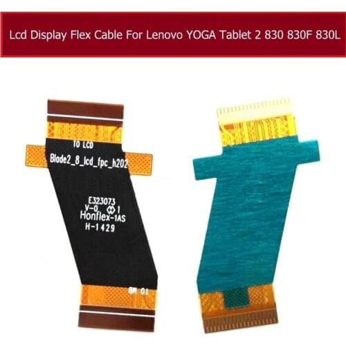 Genuine LCD Flex Cable For Lenovo YOGA Tablet 2 830 830F 830L Display Connect Motherboard Flex replacement blade2_8_lcd_fpc_h202