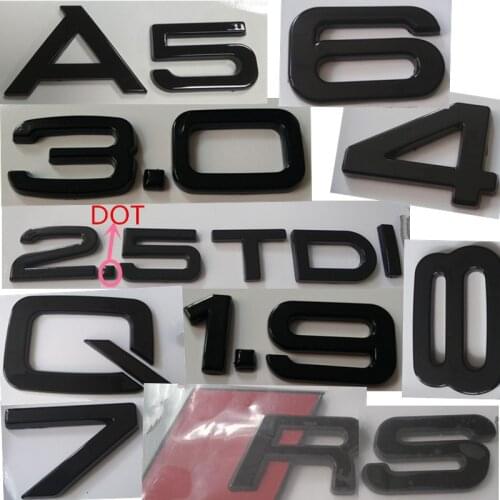 Car styling Good Quality Black Numer 0 1 2 3 4 5 6 7 8 And Letter A D I S Q T Mark For Audi Car Replacement Decal Trunk Badge