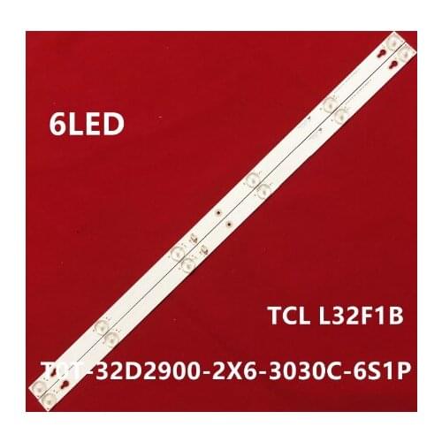 LED backlight for TCL 32inch 006-P1K3489A TOT_32D2900_2X6_3030C_6S1P YHA-4C-LB3206-YH01R YHE-4C-LB3206-YH02J 32D100 32S301 32S