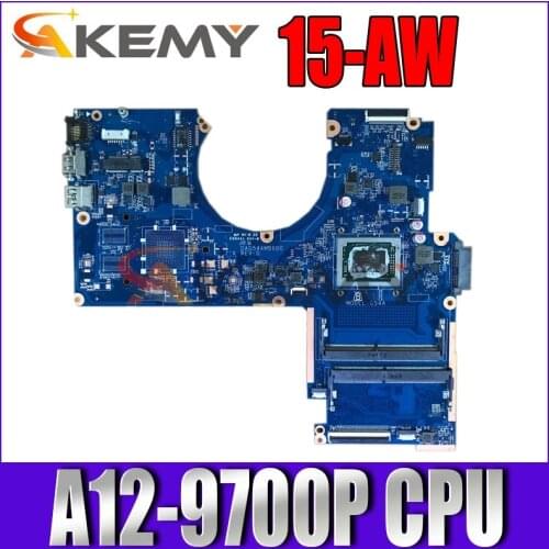 847654-001 862978-601 862978-001 for HP 15-aw053nr 15-AW Laptop Motherboard DAG54AMB6D0 AM970PADY44AB A12-9700P 100% working