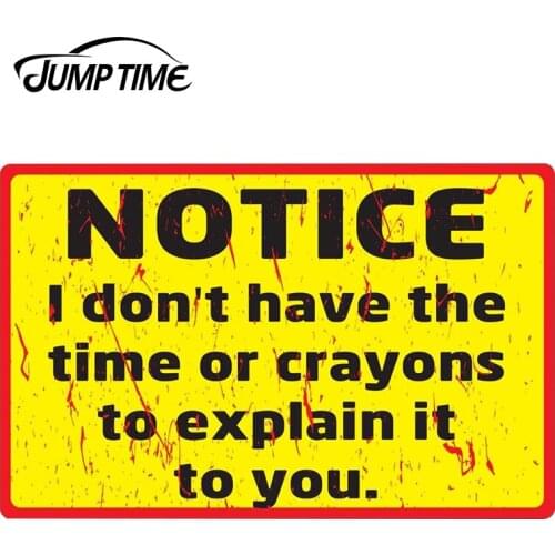 JumpTime 13cm x 8.3cm For NOTICE PRANK Vinyl Decal Car Bumper Window Race Decor Car Sticker Waterproof Car Styling Accessories