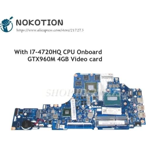 NOKOTION PC Motherboard For Lenovo ideapad Y70-70 17.3 Inch ZIVY2 LA-B111P MAIN BOARD I7-4720HQ CPU GTX960M 4GB Video card