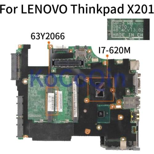 For LENOVO Thinkpad X201 I7-620M Laptop Motherboard 63Y2066 08270-2 QM57 DDR3 Notebook Mainboard