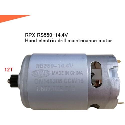 RS550-14.4V 14.4V Hand electric drill maintenance motor with 12T gear